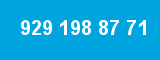929 198 87 71 929 198 87 71